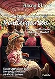 Cordulas Abenteuer im Kindergarten - Geheimnisvoller Zauber auf dem Erdbeerhof Band 3 - Kleine Geschichten zum Vor- und Selberlesen ab 4 bis 12 Jahren