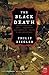 The Black Death: A Masterly History of the Medieval Plague Pandemic and its Devastating Impact on Europe