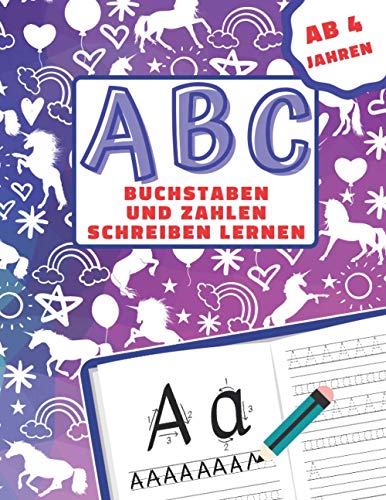 ABC Zahlen Und Buchstaben Schreiben Lernen: Ab 4 Jahren. Große Arbeitsschule für Kinder im Vorschula