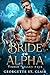Bride Of The Alpha (A BBW paranormal romance) (Timber Valley Pack Book 1)