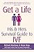 Get A Life: His & Hers Survival Guide to IVF
