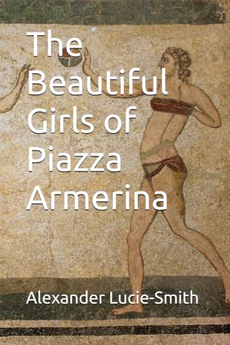 The Beautiful Girls of Piazza Armerina