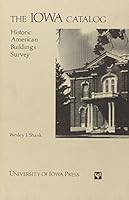 The Iowa Catalog: Historic American Buildings Survey 0877450927 Book Cover