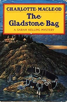 The Gladstone Bag - Book #9 of the Kelling & Bittersohn