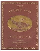 The Double Gun Journal, Volume Fourteen, Issue 3, Autumn 2003 B000FTERZA Book Cover