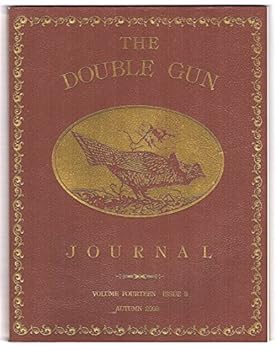 Paperback The Double Gun Journal, Volume Fourteen, Issue 3, Autumn 2003 Book