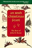 An Irish Christmas Feast: The Best of John B. Keane\'s Christmas Stories (English Edition)