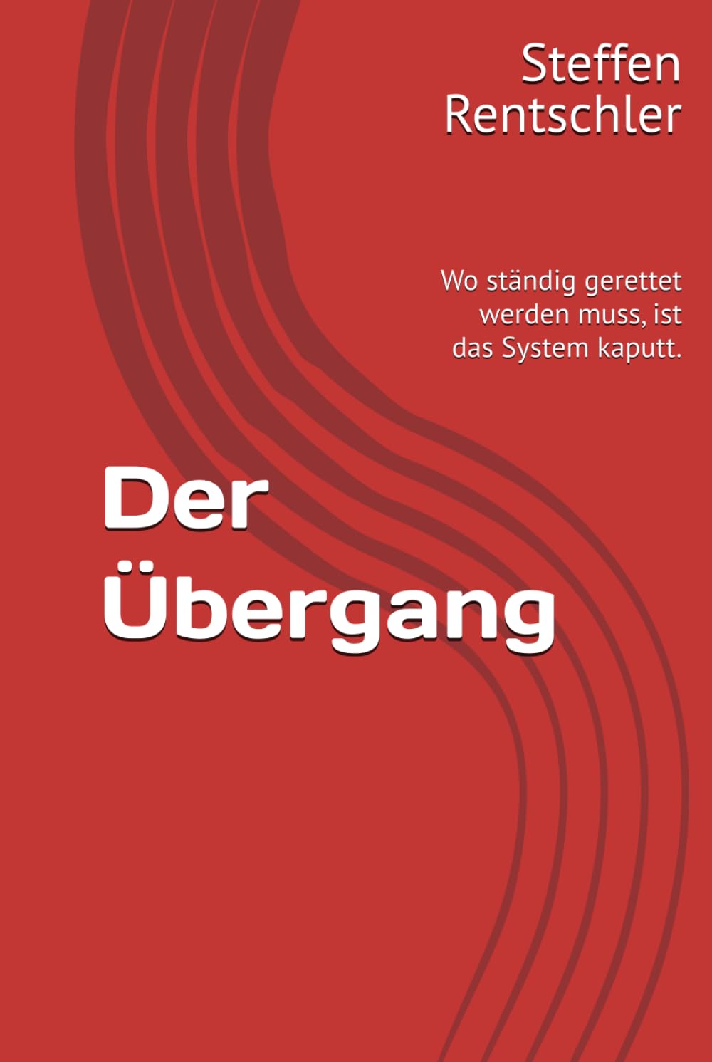 Der Übergang: Wo ständig gerettet werden muss, ist die System kaputt.