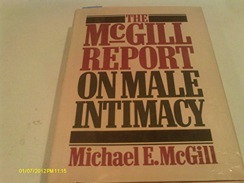 The McGill Report on Male Intimacy
