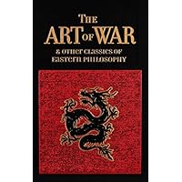 The Art of War & Other Classics of Eastern Philosophy