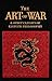 The Art of War & Other Classics of Eastern Philosophy (Leather-bound Classics)
