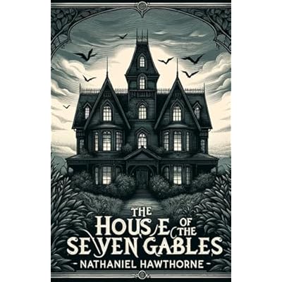 The House Of The Seven Gables