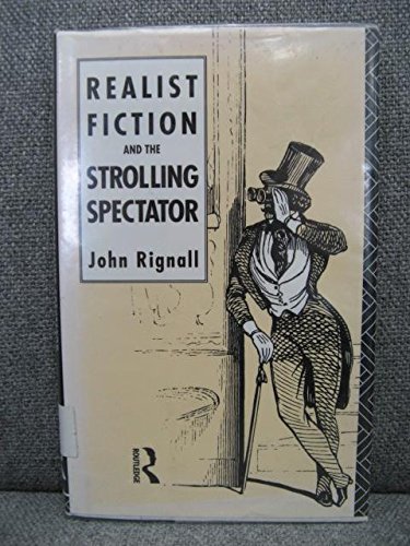 Amazon.com: Realist Fiction and the Strolling Spectator: 9780415063838 ...