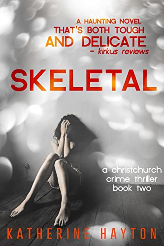Skeletal (A Christchurch Crime Thriller Book 2)