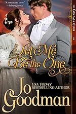 Let Me Be The One (The Compass Club Series, Book 1)