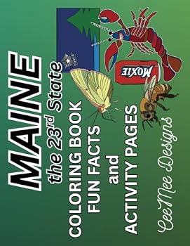 Paperback Maine, the 23rd State, Coloring Book, Fun Facts and Activity Pages: The Pine Tree State Book