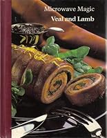 Microwave Magic Veal and Lamb 0717224317 Book Cover