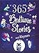365 Bedtime Stories and Rhymes (Deluxe Edition) (365 Treasury)