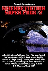 Fantastic Stories Presents: Science Fiction Super Pack #2: With linked Table of Contents (Positronic Super Pack Series Book 5)