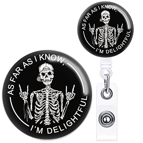 Funny Badge Reel X-Ray Skeleton As Far As I Know I m Delightful Sarcastic Tech Retractable Alligator Clip Scroll 1.25 Inch Office Worker ID Decoration Medical RN MD Nurse Card