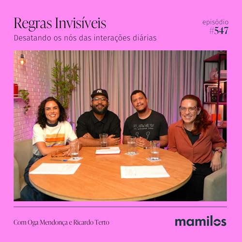 As Regras Invis&iacute;veis do Cotidiano Atual | Mamilos #547