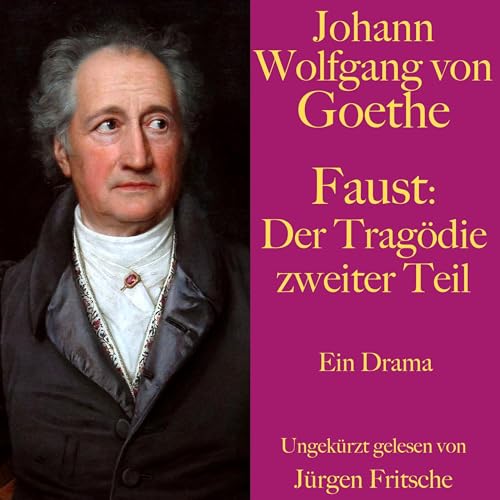 Faust. Der Trag&amp;ouml;die zweiter Teil : Johann Wolfgang von Goethe episode artwork