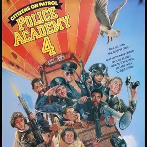 Couverture de S3E11 - Police Academy 4: Citizens on Patrol