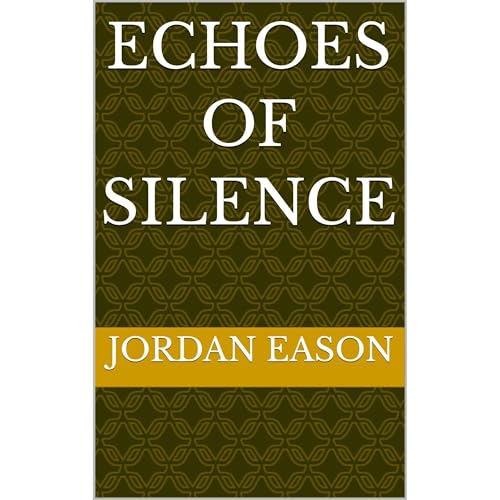 Echoes of Silence Audiolibro Por Jordan Eason arte de portada