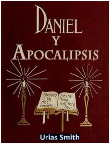 Las Profecias de Daniel y Apocalipsis (Spanish Edition) Paperback – June 11, 2014