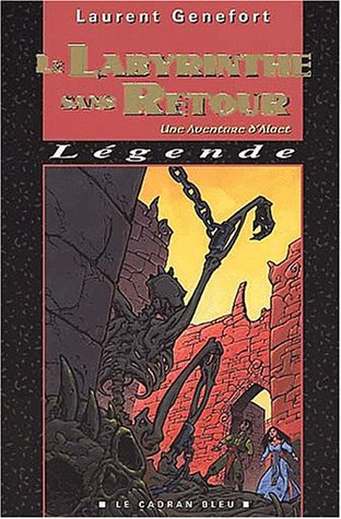 Le labyrinthe sans retour