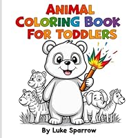 Animal Adventures: A Colorful Journey: Fun and Educational Coloring Book for Kids Ages 3-6 B0F5N3G7CB Book Cover