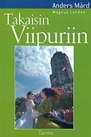 Takaisin Viipuriin 9513134261 Book Cover
