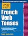 Practice Makes Perfect: French Verb Tenses (Practice Makes Perfect Series)