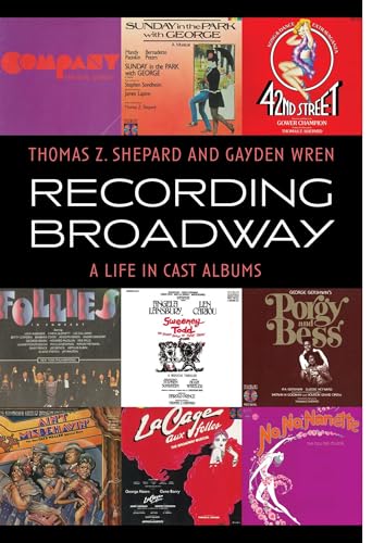 Recording Broadway: A Life in Cast Albums