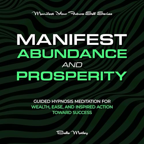 Manifest Abundance and Prosperity cover art