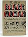 To Be a Black Woman: Portraits in Fact and Fiction