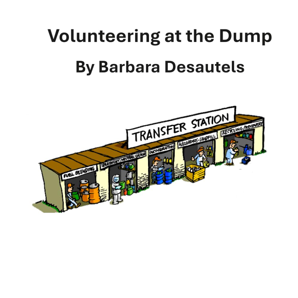Volunteering at the Dump: The Dr. Barb Series