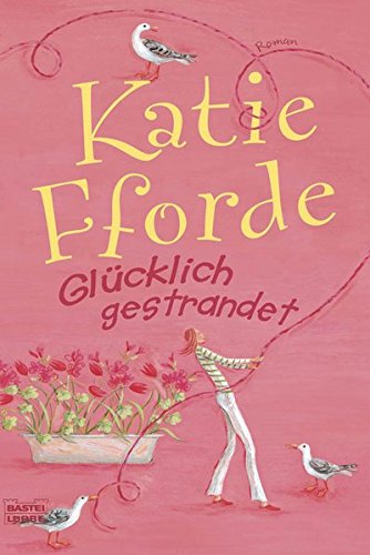 Glücklich gestrandet [German] 3404159365 Book Cover