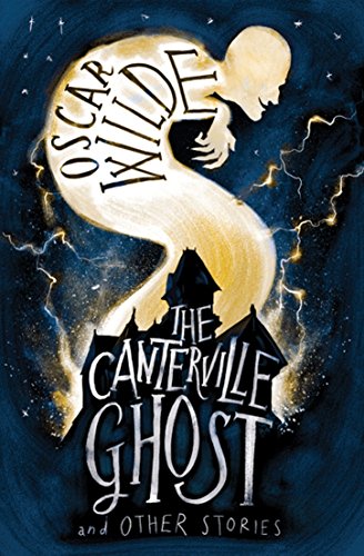 The Canterville Ghost (English Edition) The Canterville Ghost (English Edition)