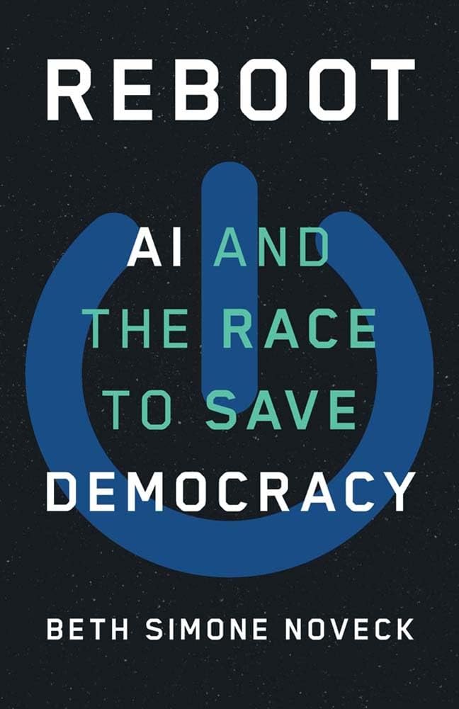 Reboot AI and the Race to Save Democracy - Beth S Noveck - Hardback - Very Good