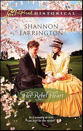 Her Rebel Heart (By: Shannon Farrington)