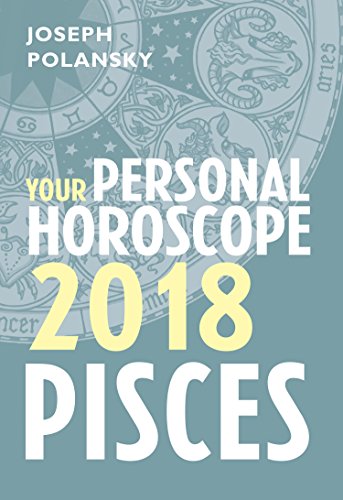  Pisces 2018: Your Personal Horoscope (English Edition) Gratuit