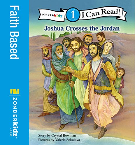 Joshua Crosses the Jordan River: Level 1 (I Can Read! / Bible Stories)