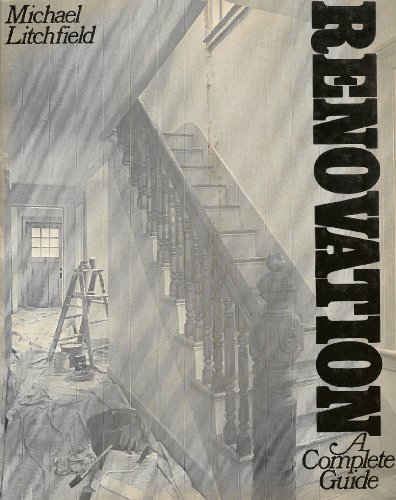 Renovation, a complete guide 0471049034 Book Cover