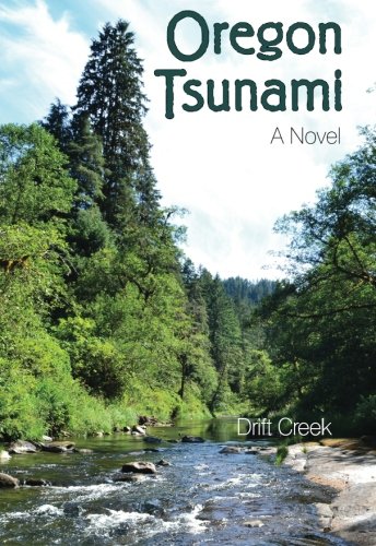 Oregon Tsunami: A Novel