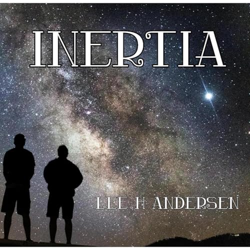 INERTIA Audiolibro Por Lee H Andersen arte de portada