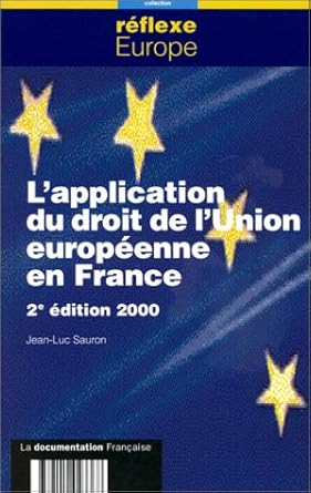 L'application du droit de l'union européenne en France