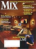 Mix Magazine, February 2009 (Vol 33, No 2) My Morning Jacket, Chris Adler-Lamb of God, Todd Rundgren, AIX Records, Joe Satriani, Lily Allen, Classics: R. E. M. 'So Central Rain' (ISSN: 0164-9957)