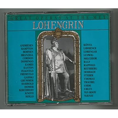 GREAT OPERAS AT THE MET "LOHENGRIN"