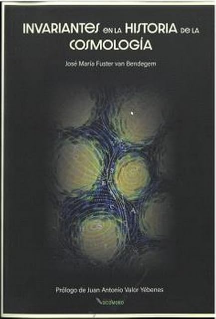 Portada de Invariantes en la historia de la cosmología